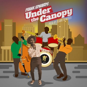 Under the Canopy - Frank Edwards