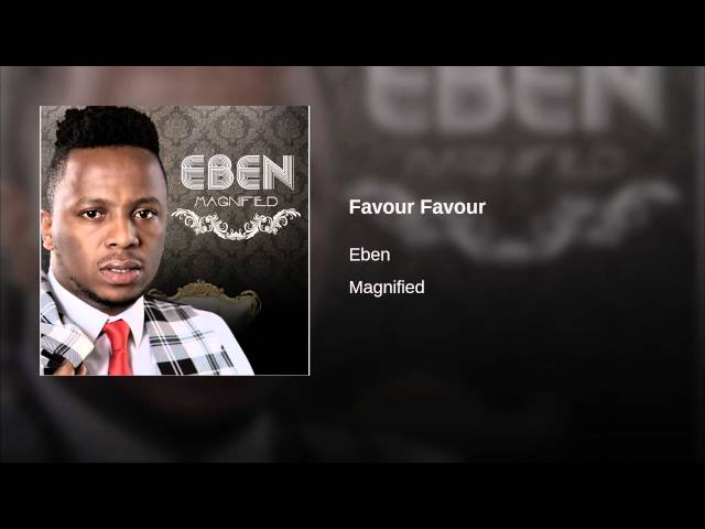 Favour Favour - Eben