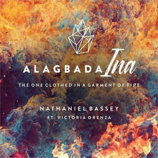 Alagbada Ina – Nathaniel Bassey, Victoria Orenze