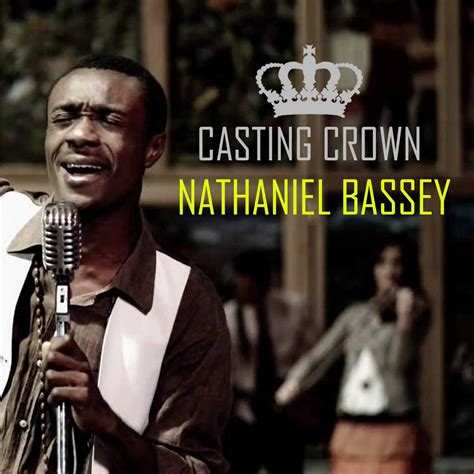 Casting Crowns - Nathaniel Bassey