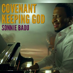 Covenant Keeping God - Sonnie Badu