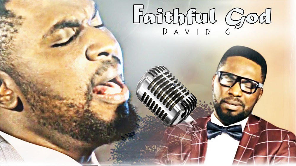 Faithful God - David G