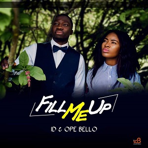 Fill Me Up - ID & Ope Bello