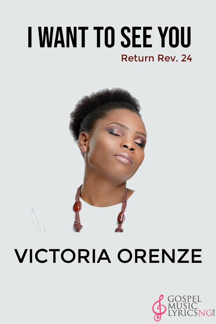 I-want-to-see-you-Victoria-Orenze
