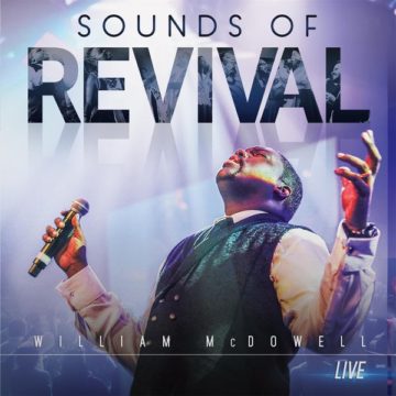Sounds of Revival II: Deeper - William McDowel